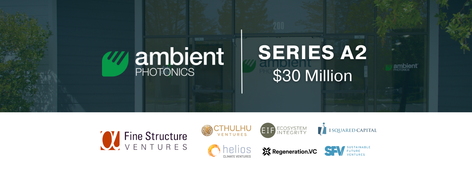 Ambient Photonics Raises 30M in Series A2 Funding